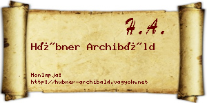 Hübner Archibáld névjegykártya